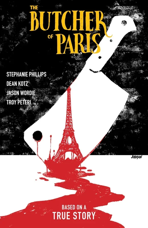 The Butcher of Paris [Paperback] Phillips, Stephanie; Kotz, Dean and Wordie, Jason – Very Good