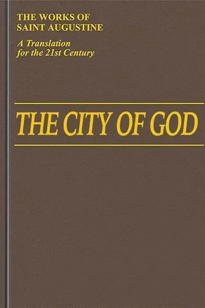 The City of God Books 1-10 (Works of Saint Augustine)