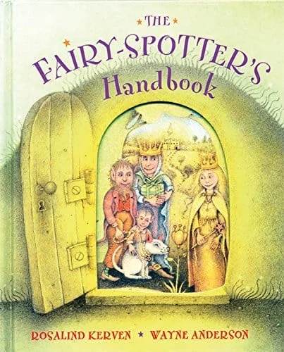 The Fairy-Spotter’s Handbook