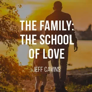 The Family: The School of Love