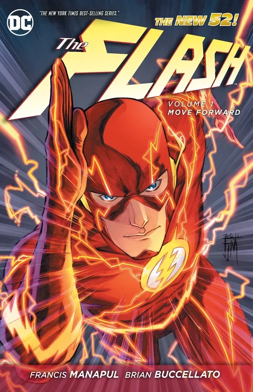 The Flash Vol. 1: Move Forward (The New 52) [Paperback] Manapul, Francis and Buccellato, Brian