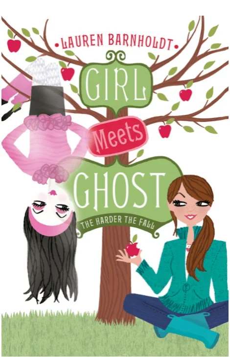 The Harder the Fall: Girl Meets Ghost (Book 2)