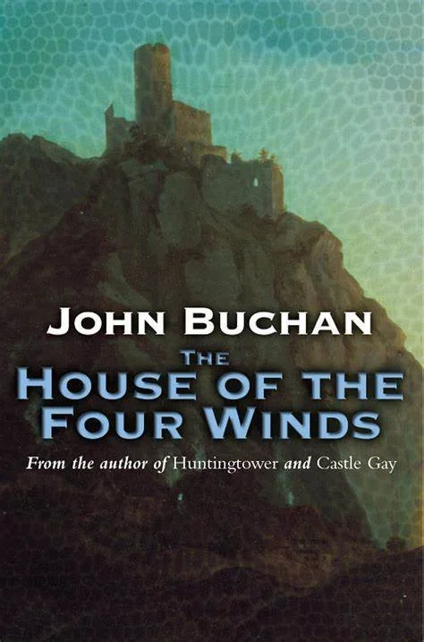 The House Of The Four Winds (Dickson McCunn)