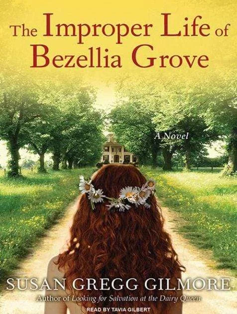 The Improper Life of Bezellia Grove (Center Point Premier Fiction (Large Print))