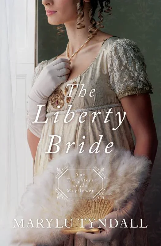 The Liberty Bride: Daughters of the Mayflower (Book 6)
