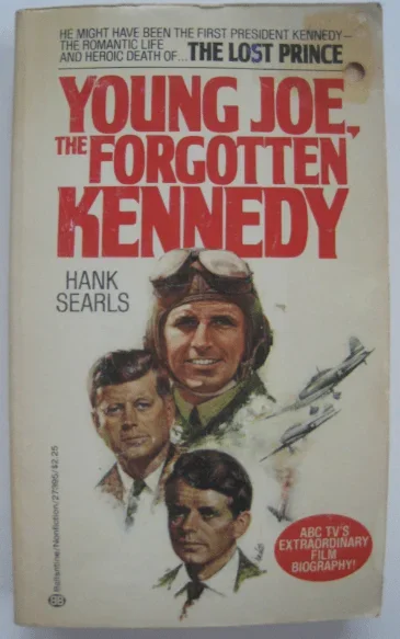 The Lost Prince: Young Joe, the Forgotten Kennedy