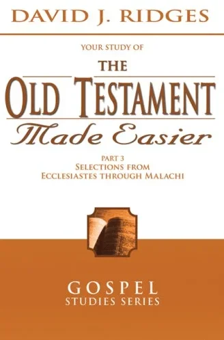 The Old Testament Made Easier: Volume Three