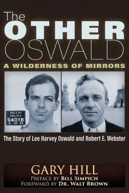 The Other Oswald: A Wilderness of Mirrors