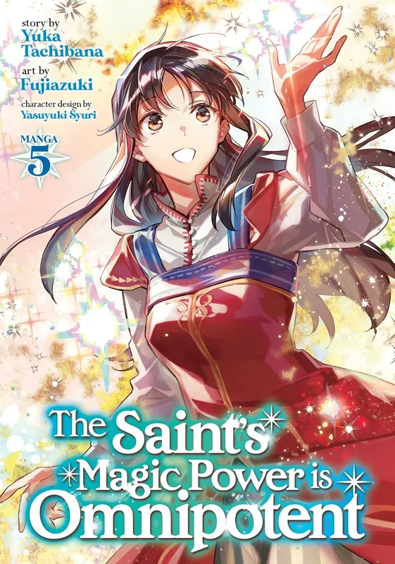 The Saint’s Magic Power Is