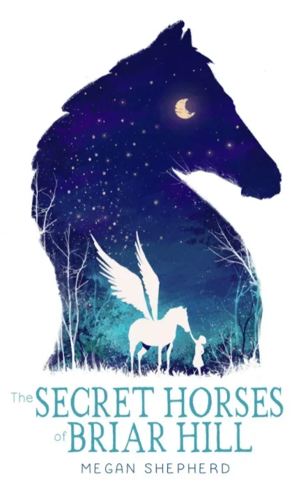 The Secret Horses of Briar Hill