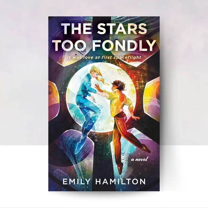 The Stars Too Fondly