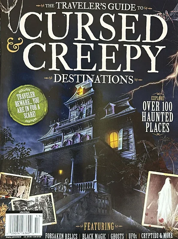 The Traveler’s Guide to Cursed Creepy Destinations Magazine