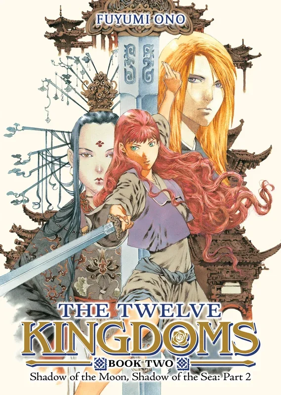 THE TWELVE KINGDOMS BOOK 2 – SHADOW OF THE MOON, SHADOW OF THE SEA: PART 2 (NOVEL)