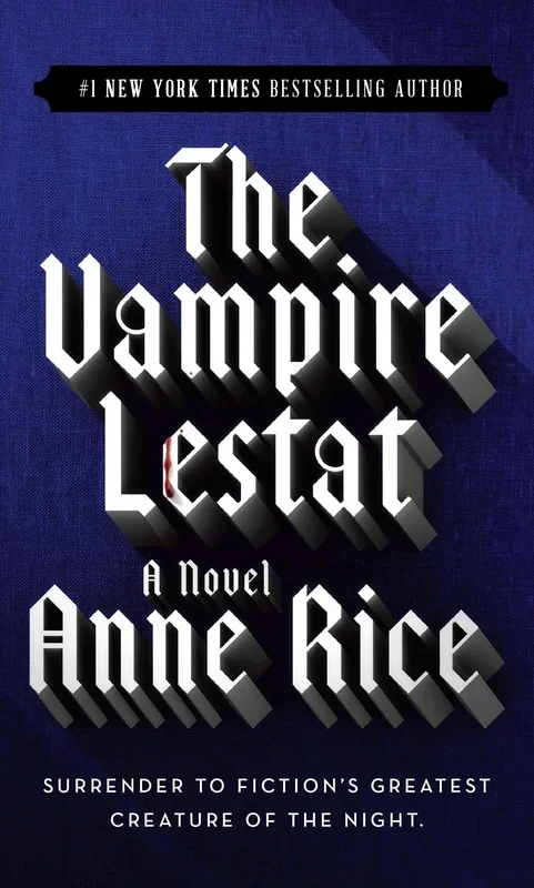 The Vampire Lestat (The Vampire Chronicles, Book 2)
