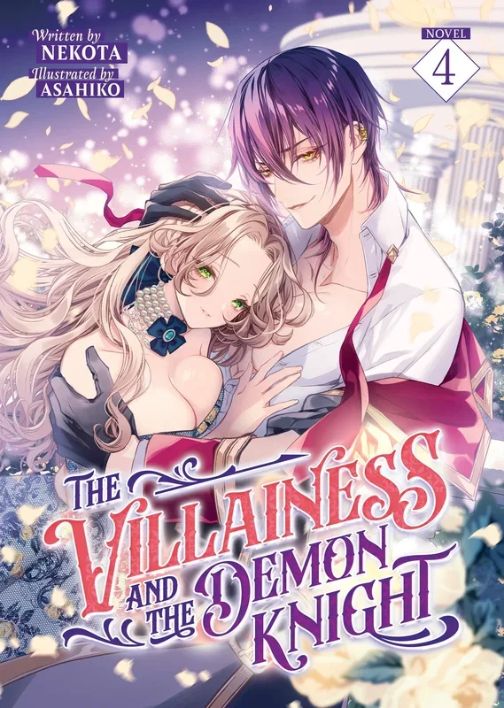 The Villainess and the Demon Knight (Light Novel) Vol. 4 (SCHD: 10/21/2025)
