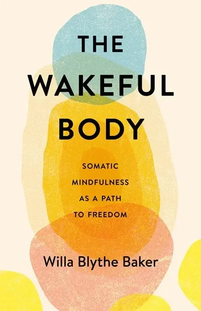 The Wakeful Body