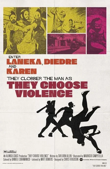 THEY CHOOSE VIOLENCE #3 (OF 5) CVR B CHRIS FERGUSON & MAURICIO CAMPATELLA BLAXPLOITATION FILM HOMAGE VAR (MR) (SCHD: 8/20/2025)