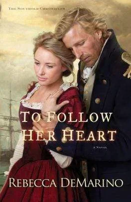 To Follow Her Heart: The Southold Chronicles (Book 3)
