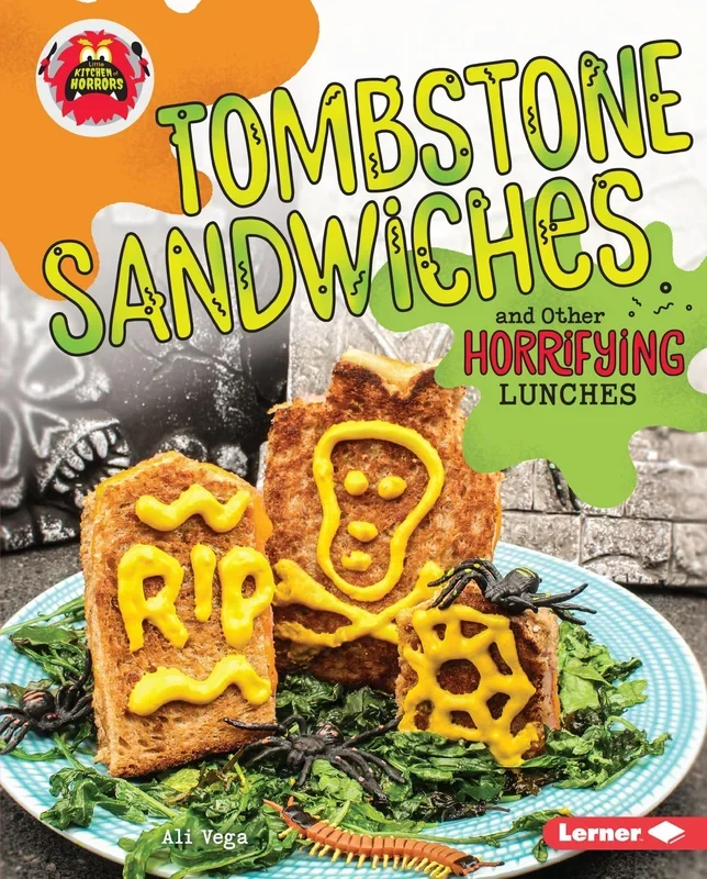 Tombstone Sandwiches and Other Horrifying Lunches