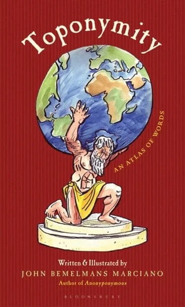 Toponymity: An Atlas of Words