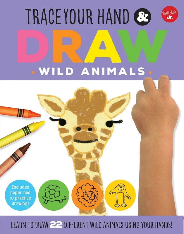 Trace Your Hand & Draw: Wild Animals