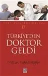 Turkiye’den Doktor Geldi