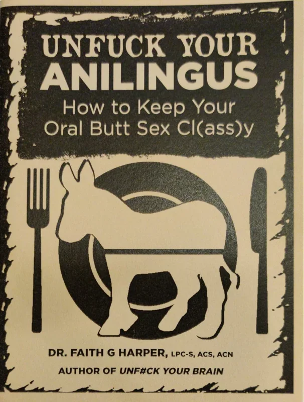 Unfuck Your Anilingus Magazine