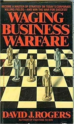 Waging Business Warfare