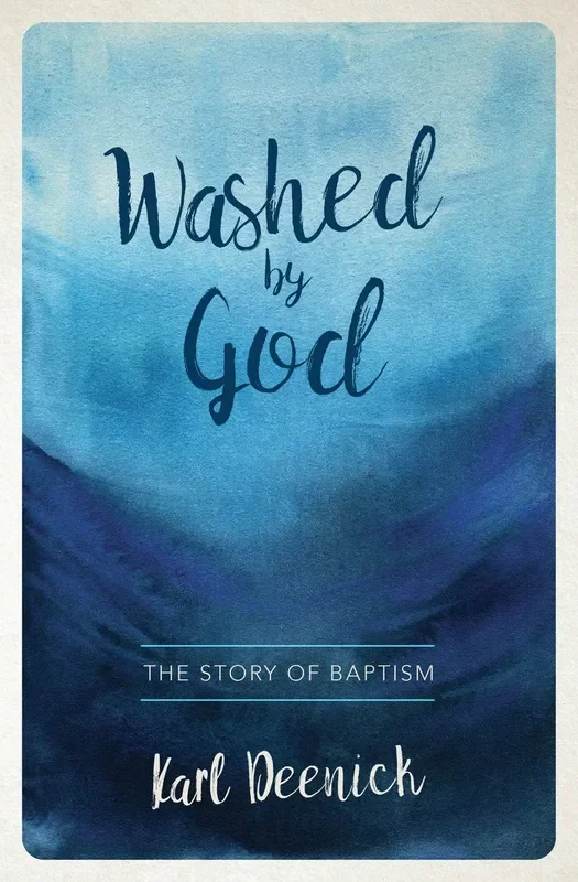 Washed by God: The Story of Baptism