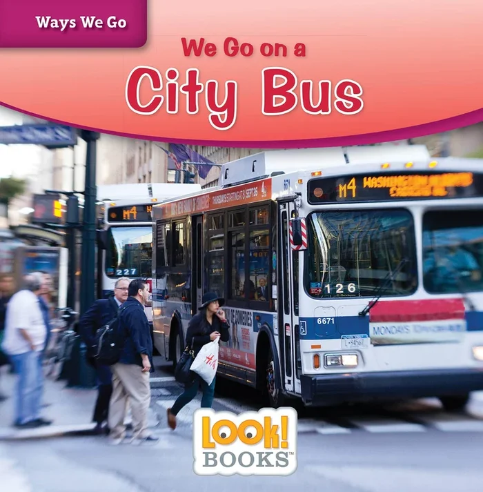 We Go on a City Bus: Ways We Go