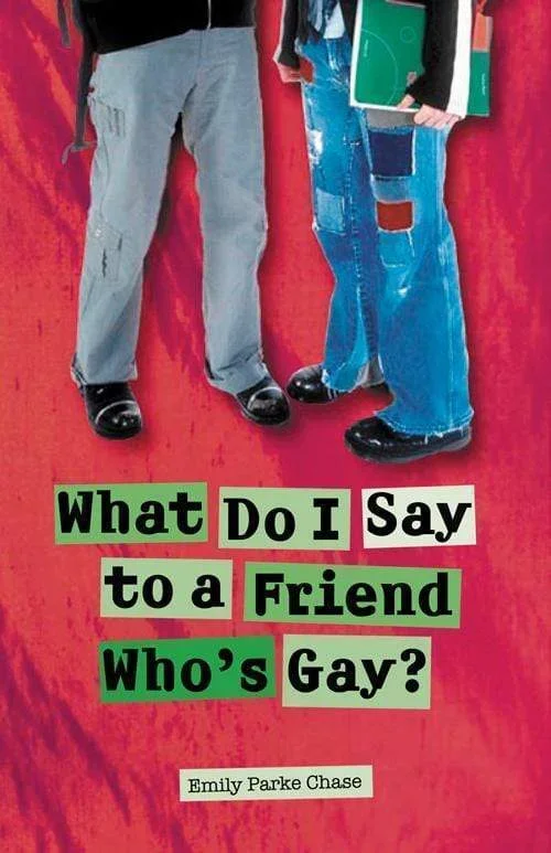 What Do I Say to a Friend Who’s Gay?