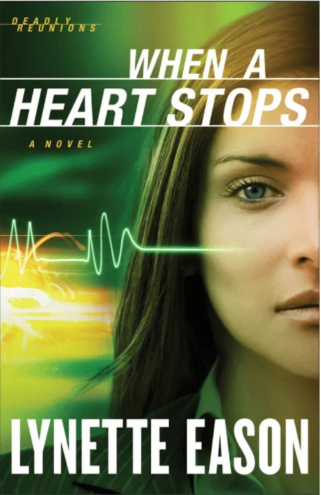 When a Heart Stops: Deadly Reunions (Book 2)