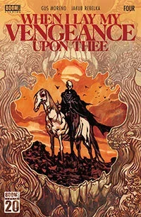 When I Lay My Vengeance Upon Thee (2025 Boom) #4A