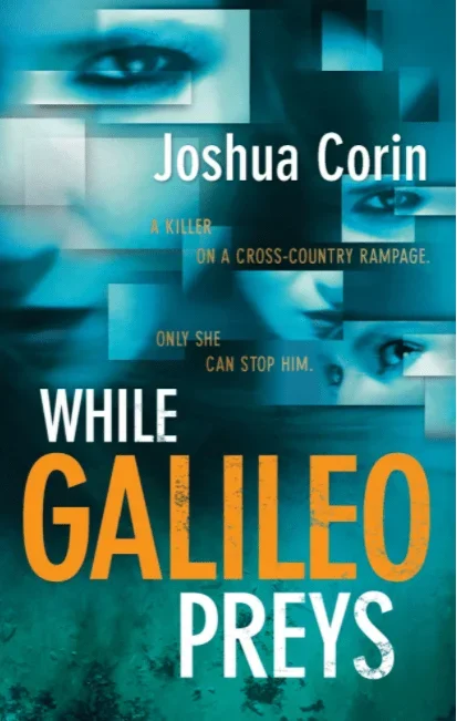 While Galileo Preys: An Esme Stuart Novel (Book 1)