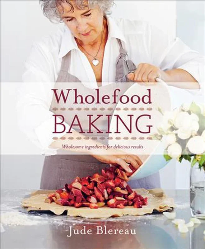 Wholefood Baking: Wholesome Ingredients for Delicious Results