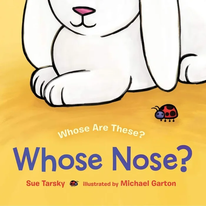 Whose Nose?: Whose are These?