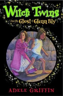 Witch Twins and Ghost the Ghost of Glenn Bly: Witch Twins (Book 4)