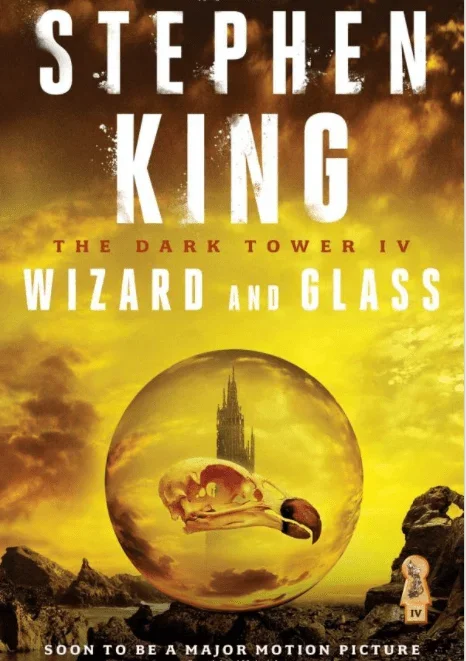 Wizard and Glass (The Dark Tower, Book 4)