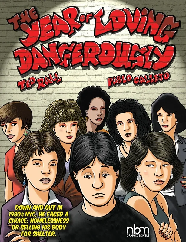 Year of Loving Dangerously:GN: