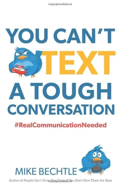 You Can’t Text a Tough Conversation